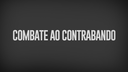 BANNERSITE_COMBATE_CONTRABANDO_09082019.png